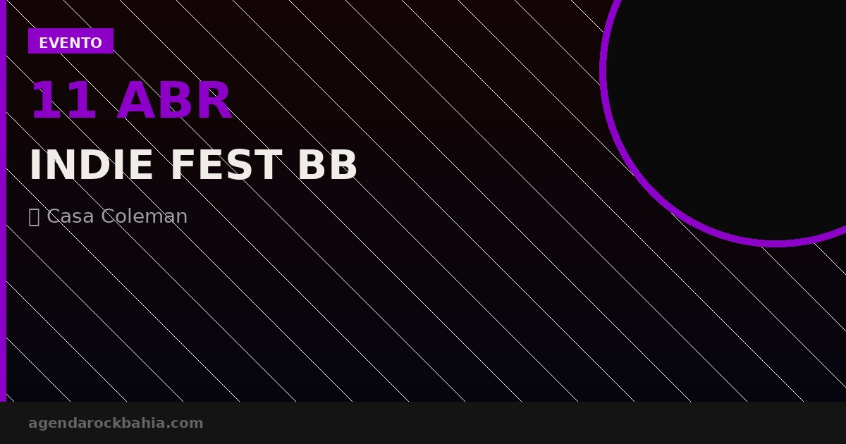 Indie Fest BB — Solo Rumores + Luzparis + Viva Elástico