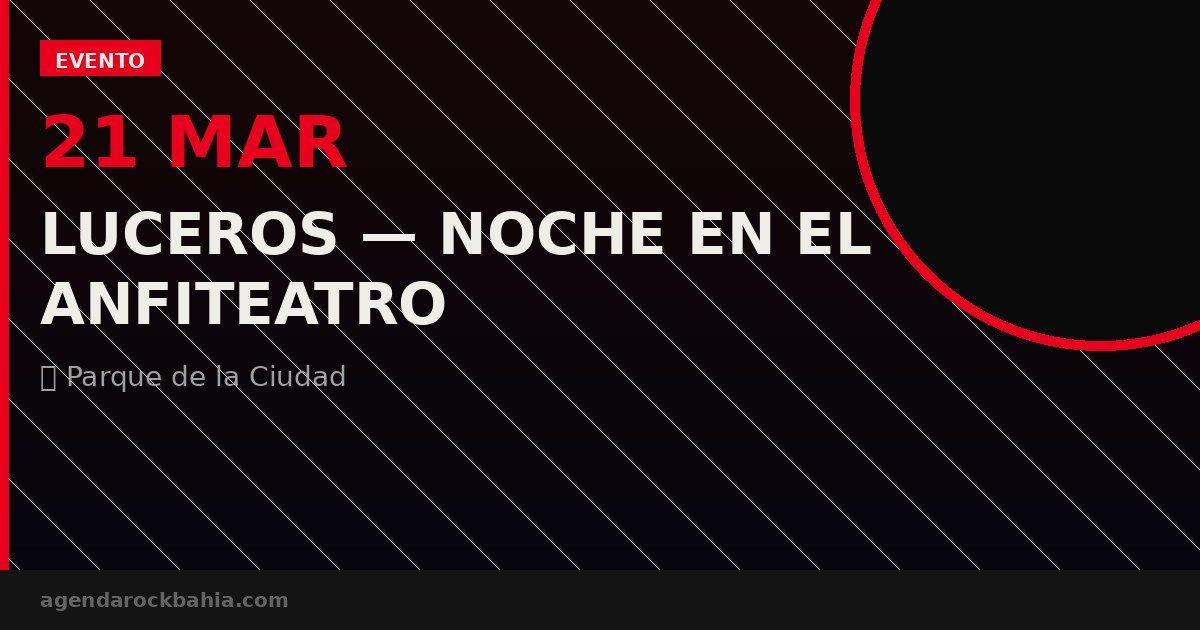 Luceros — Noche en el Anfiteatro